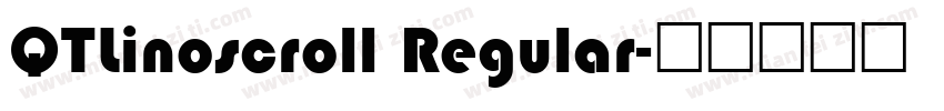 QTLinoscroll Regular字体转换
